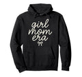 Mom Era Gift Mothers Day Funny Mom Hoodie - Streetwear Style Men Women - T-Shirt, Sweatshirt, Hoodie