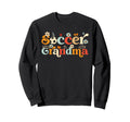Soccer Grandma Wildflower Mothers Sweatshirt - Streetwear Style for Adults - T-Shirt, Sweatshirt, Hoodie
