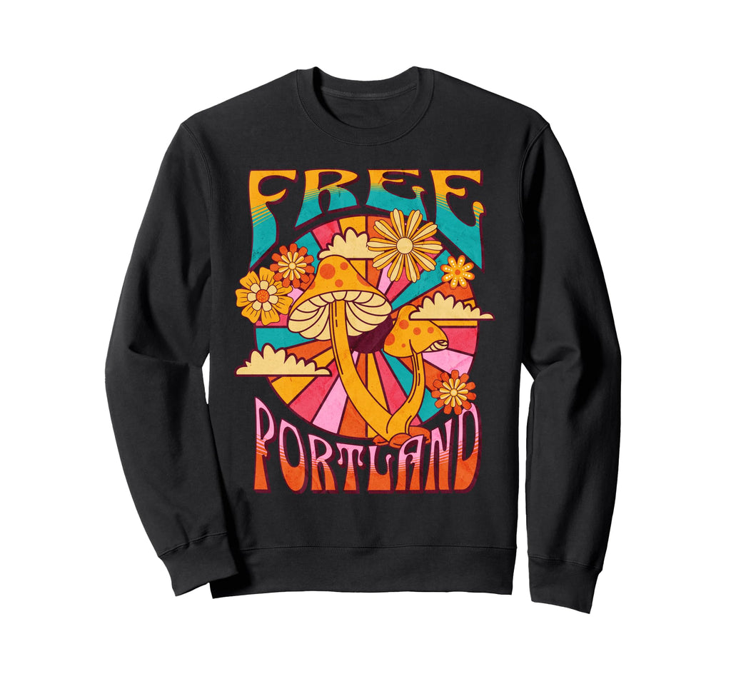 Free Portland Protest Boho Mushroom Sweatshirt - Novelty Apparel Unisex - T-Shirt, Sweatshirt, Hoodie