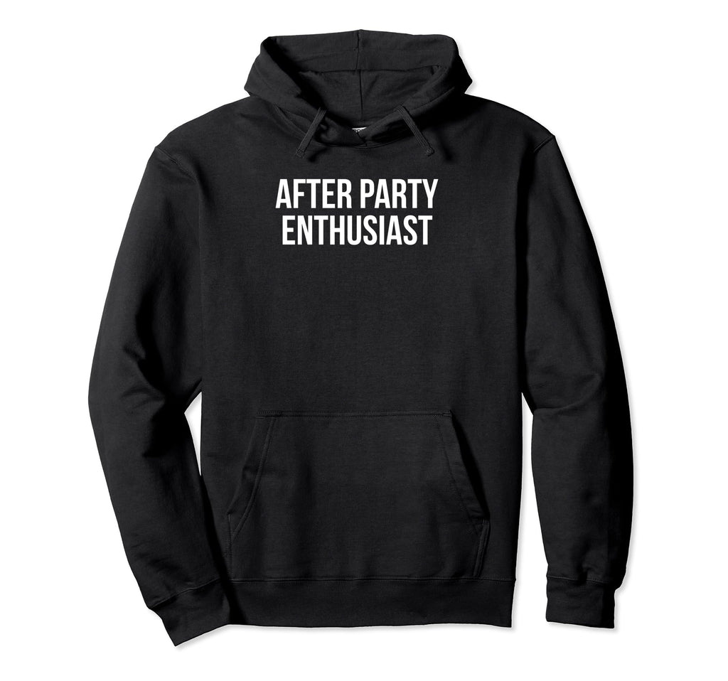 After Party Enthusiast Y2K Aesthetic Hoodie - Aesthetic Graphic for Adults - T-Shirt, Sweatshirt, Hoodie
