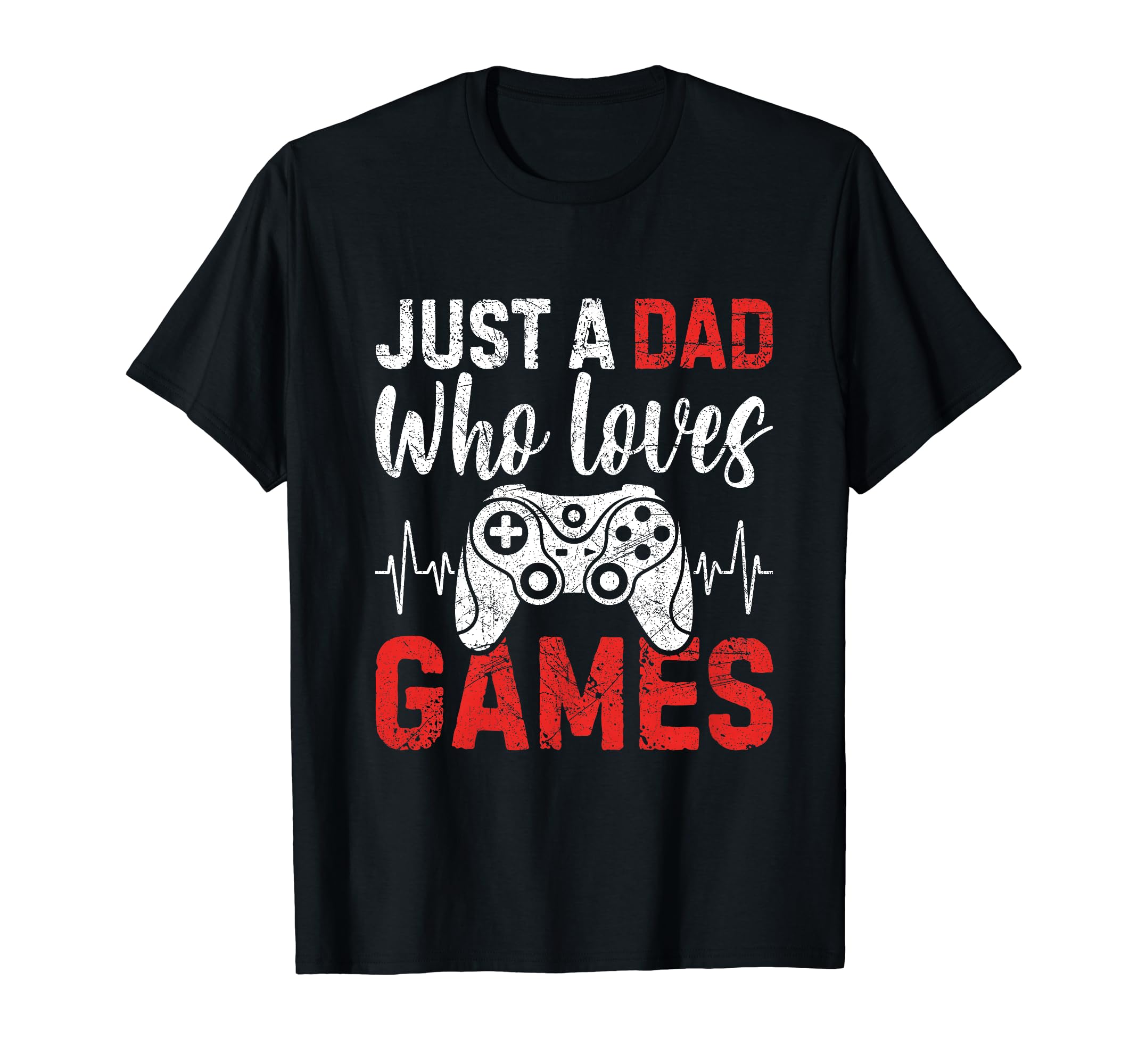 Just Dad Who Loves Games Funny Fathers T-Shirt - Minimalist Print Unisex - T-Shirt, Sweatshirt, Hoodie