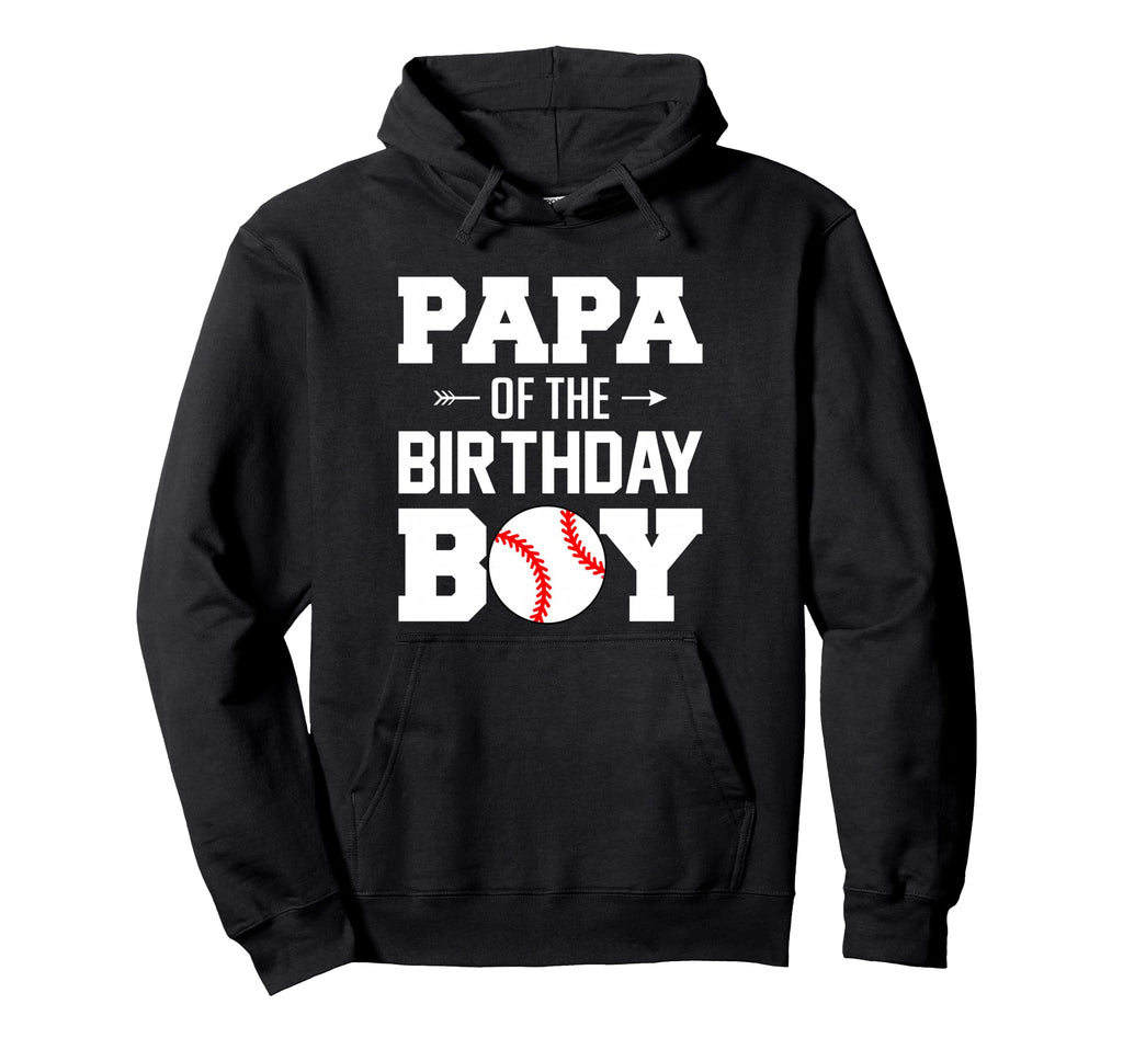 Papa Birthday Funny Baseball Family Hoodie - Custom Art Print Unisex - T-Shirt, Sweatshirt, Hoodie