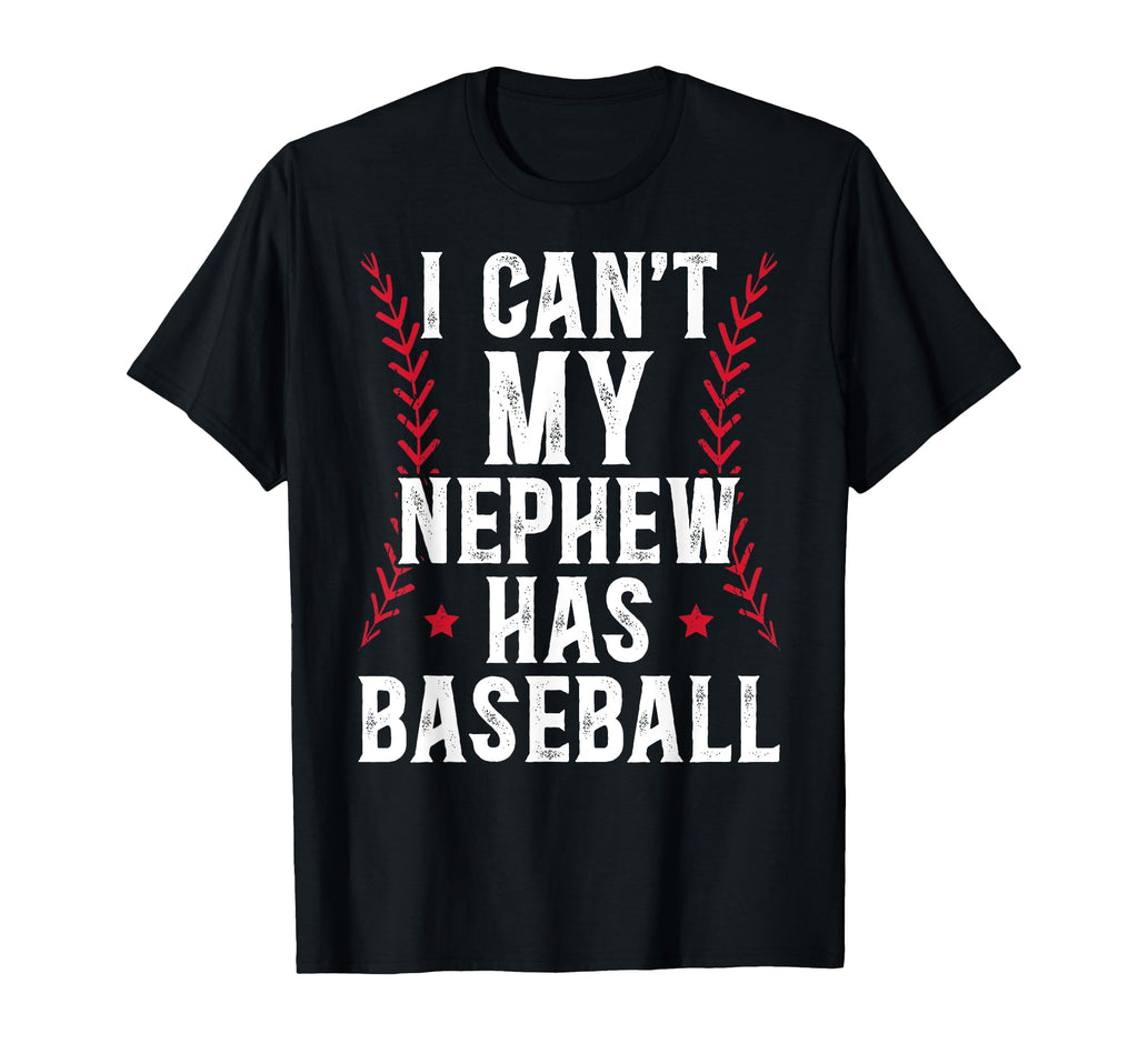 My Nephew Has Baseball Uncle Baseball T-Shirt - Trendy Graphic Unisex - T-Shirt, Sweatshirt, Hoodie