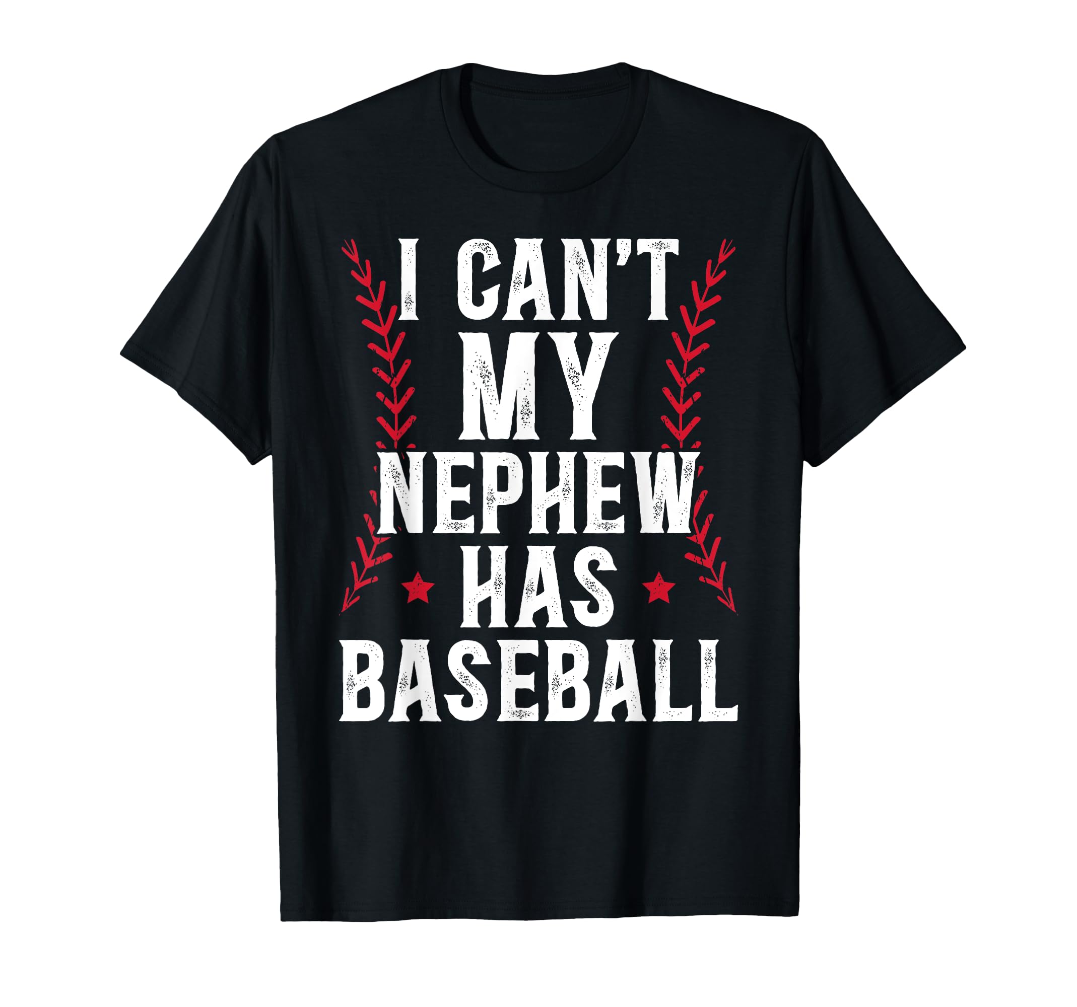 My Nephew Has Baseball Uncle Baseball T-Shirt - Trendy Graphic Unisex - T-Shirt, Sweatshirt, Hoodie