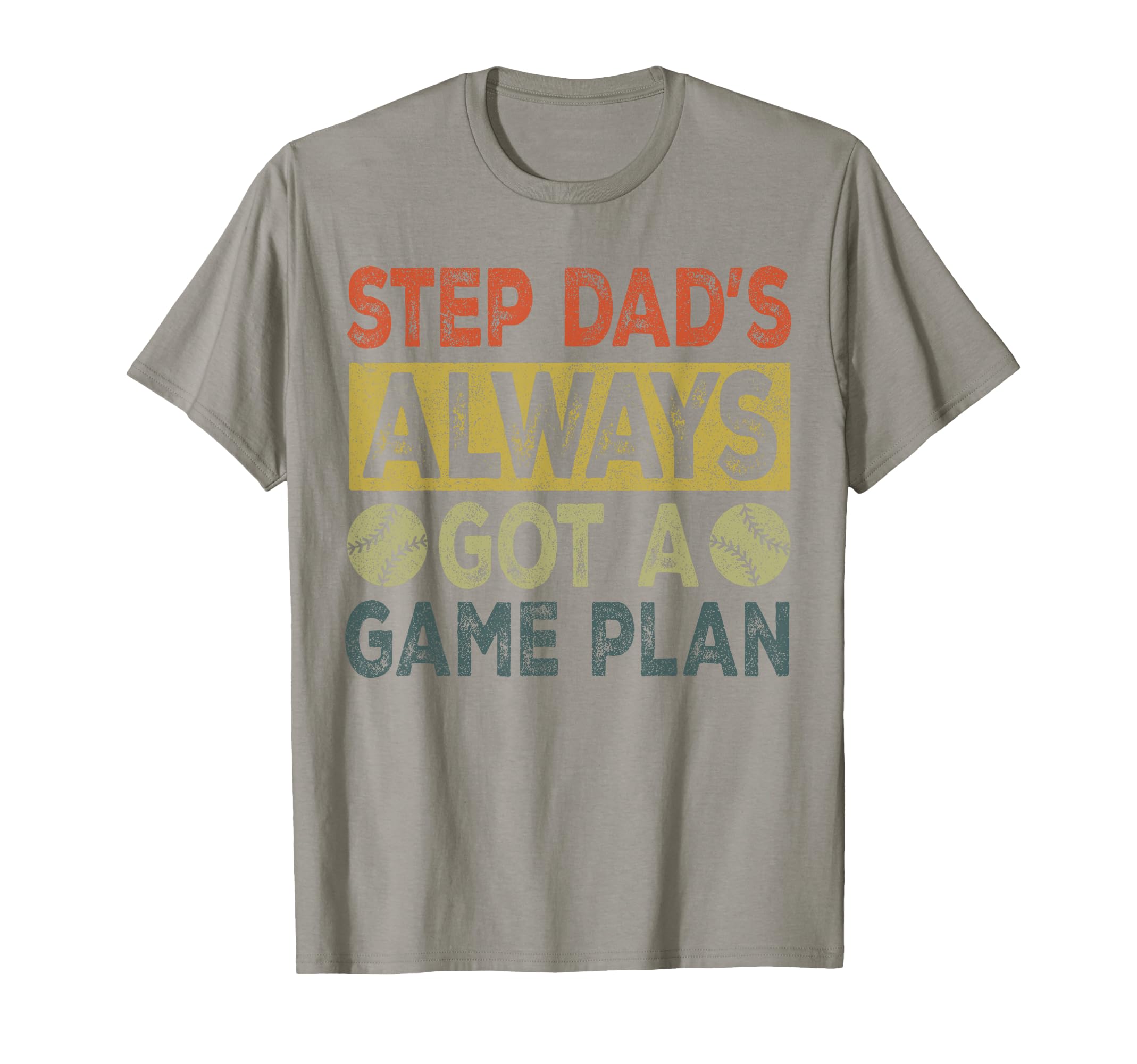 Stepdad Baseball Step Dads Always Got T-Shirt - Aesthetic Graphic Unisex - T-Shirt, Sweatshirt, Hoodie