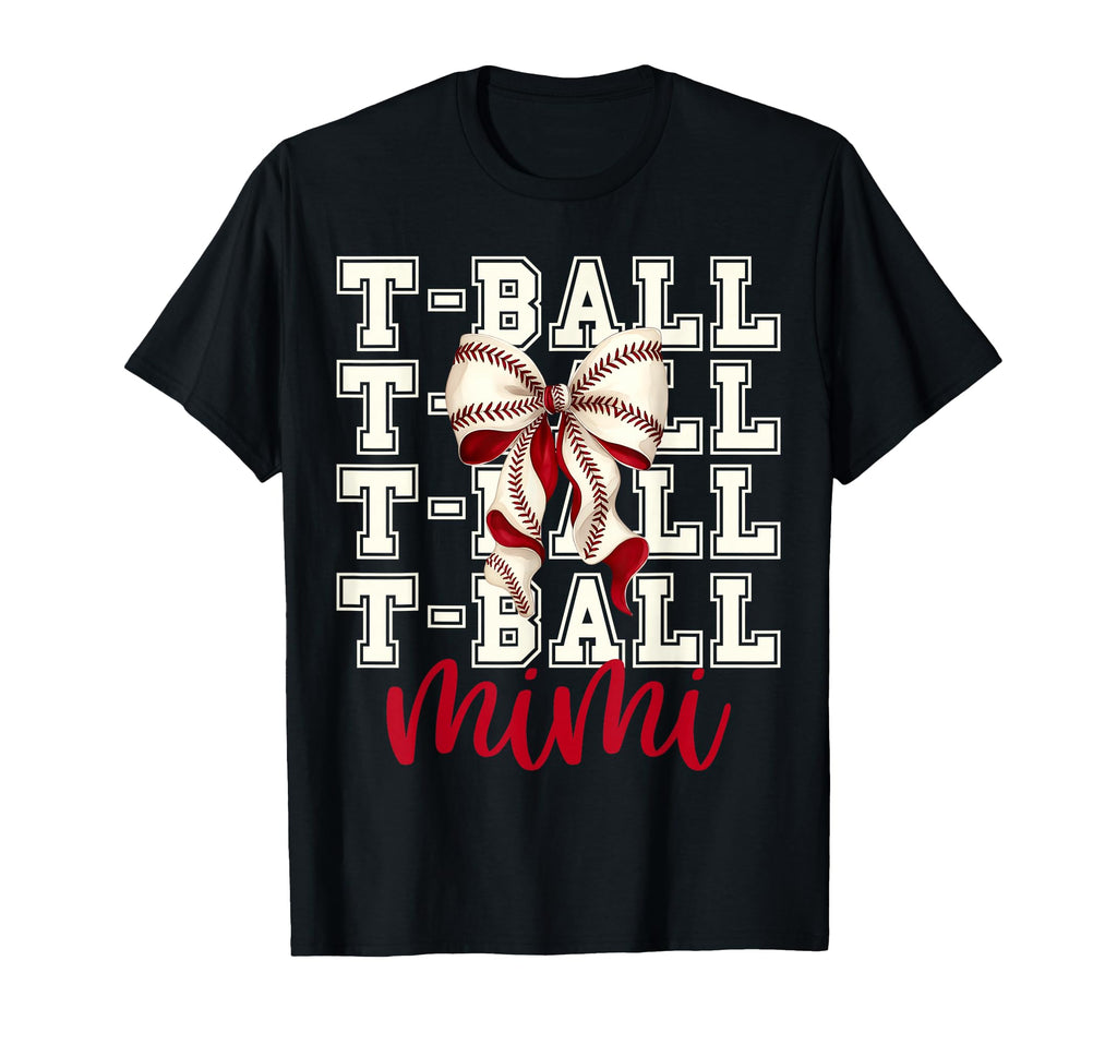 Tball Mimi Teeball T Ball Coquette T-Shirt - Casual Everyday Wear Unisex - T-Shirt, Sweatshirt, Hoodie