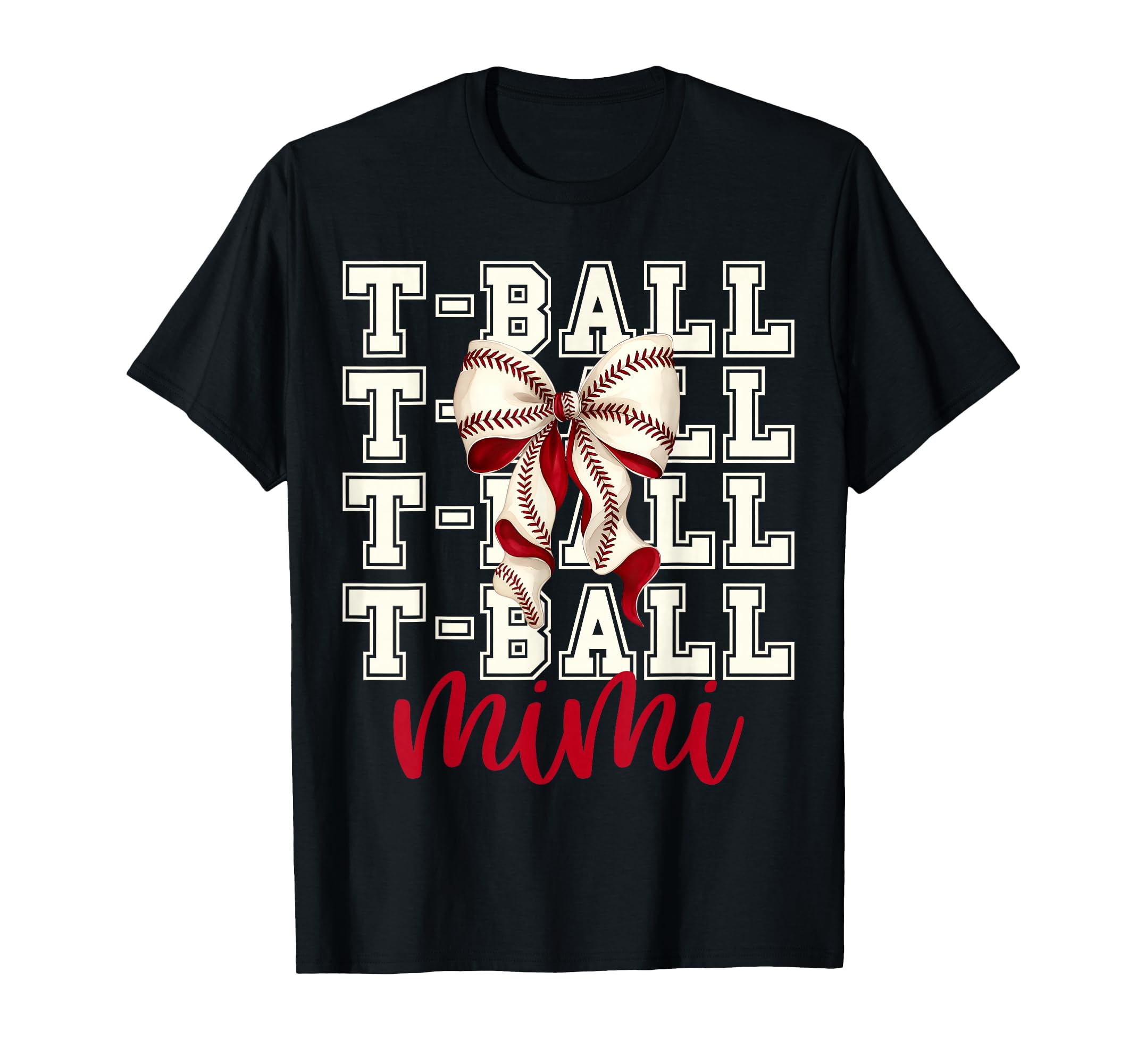 Tball Mimi Teeball T Ball Coquette T-Shirt - Casual Everyday Wear Unisex - T-Shirt, Sweatshirt, Hoodie