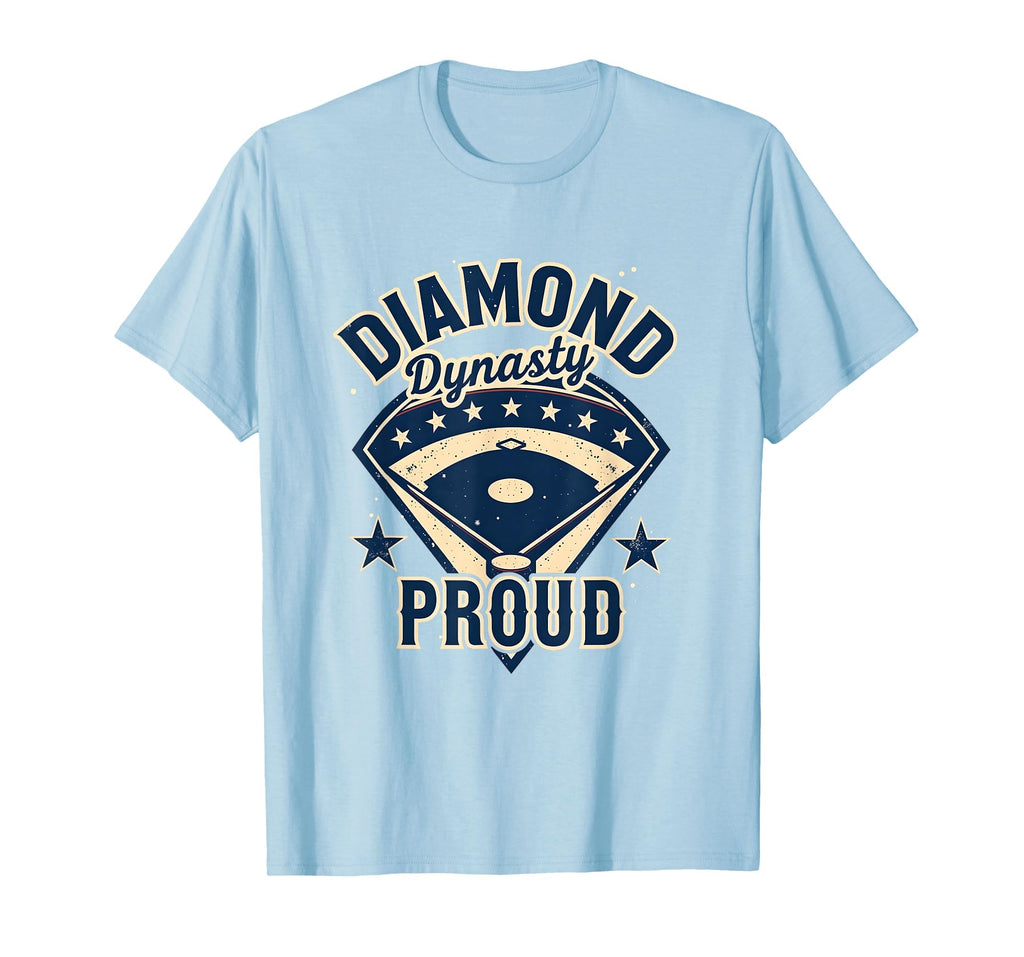 Diamond Dynasty Proud Baseball T-Shirt - Casual Everyday Wear for Adults - T-Shirt, Sweatshirt, Hoodie