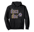 Disco Diva Gift 70S Gift D Hoodie - Novelty Apparel Men Women - T-Shirt, Sweatshirt, Hoodie