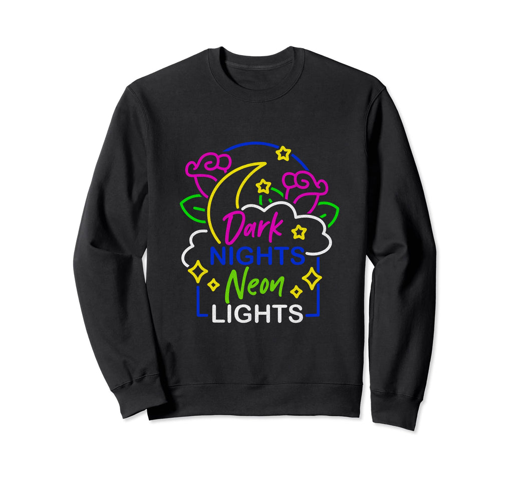 Dark Nights Neon Lights Gothic Occult Sweatshirt - Streetwear Style Unisex - T-Shirt, Sweatshirt, Hoodie