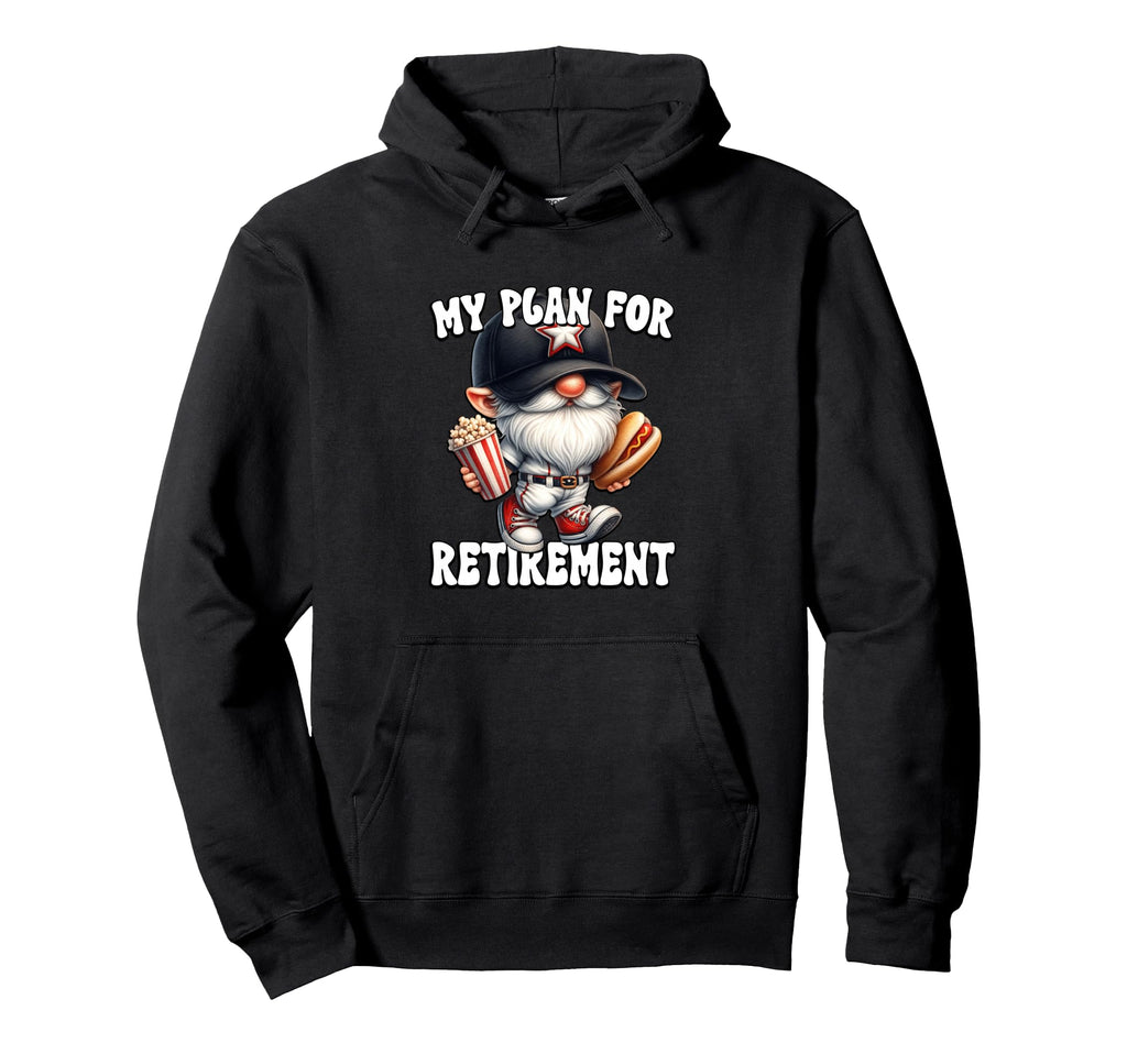 Retired Gnome Funny Hot Dog Hoodie - Casual Everyday Wear Men Women - T-Shirt, Sweatshirt, Hoodie