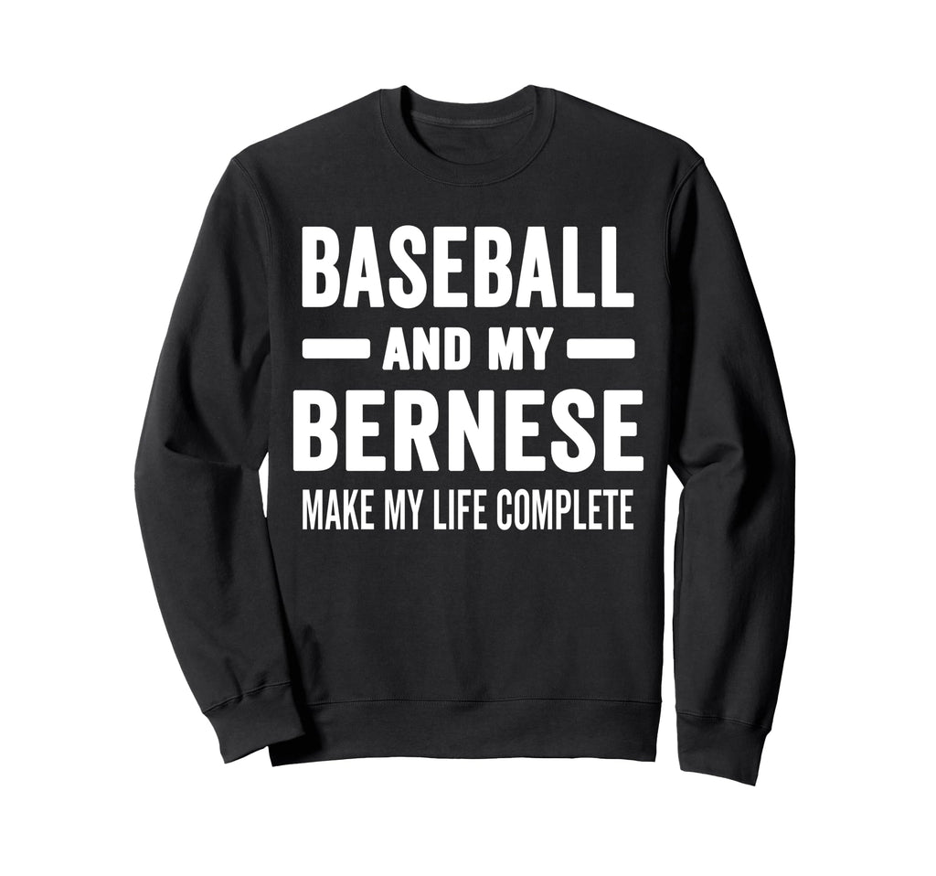 Baseball And My Bernese Mama Dog Sweatshirt - Aesthetic Graphic Men Women - T-Shirt, Sweatshirt, Hoodie
