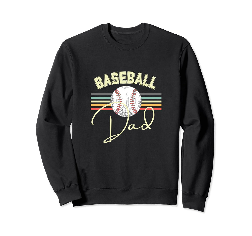 Baseball Dad Fun Sweatshirt - Custom Art Print Men Women - T-Shirt, Sweatshirt, Hoodie