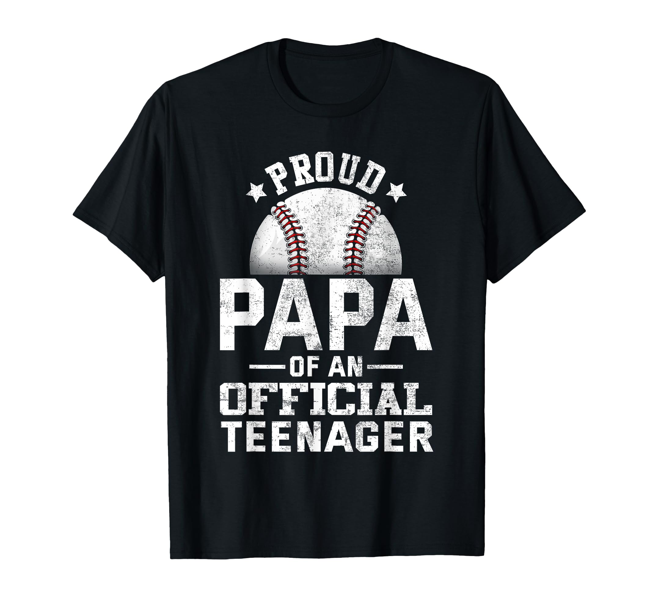 Proud Baseball Papa Teenager 13Th T-Shirt - Graphic Print Men Women - T-Shirt, Sweatshirt, Hoodie