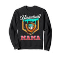Baseball Mama Mothers Day Baseball Sweatshirt - Novelty Apparel for Adults - T-Shirt, Sweatshirt, Hoodie