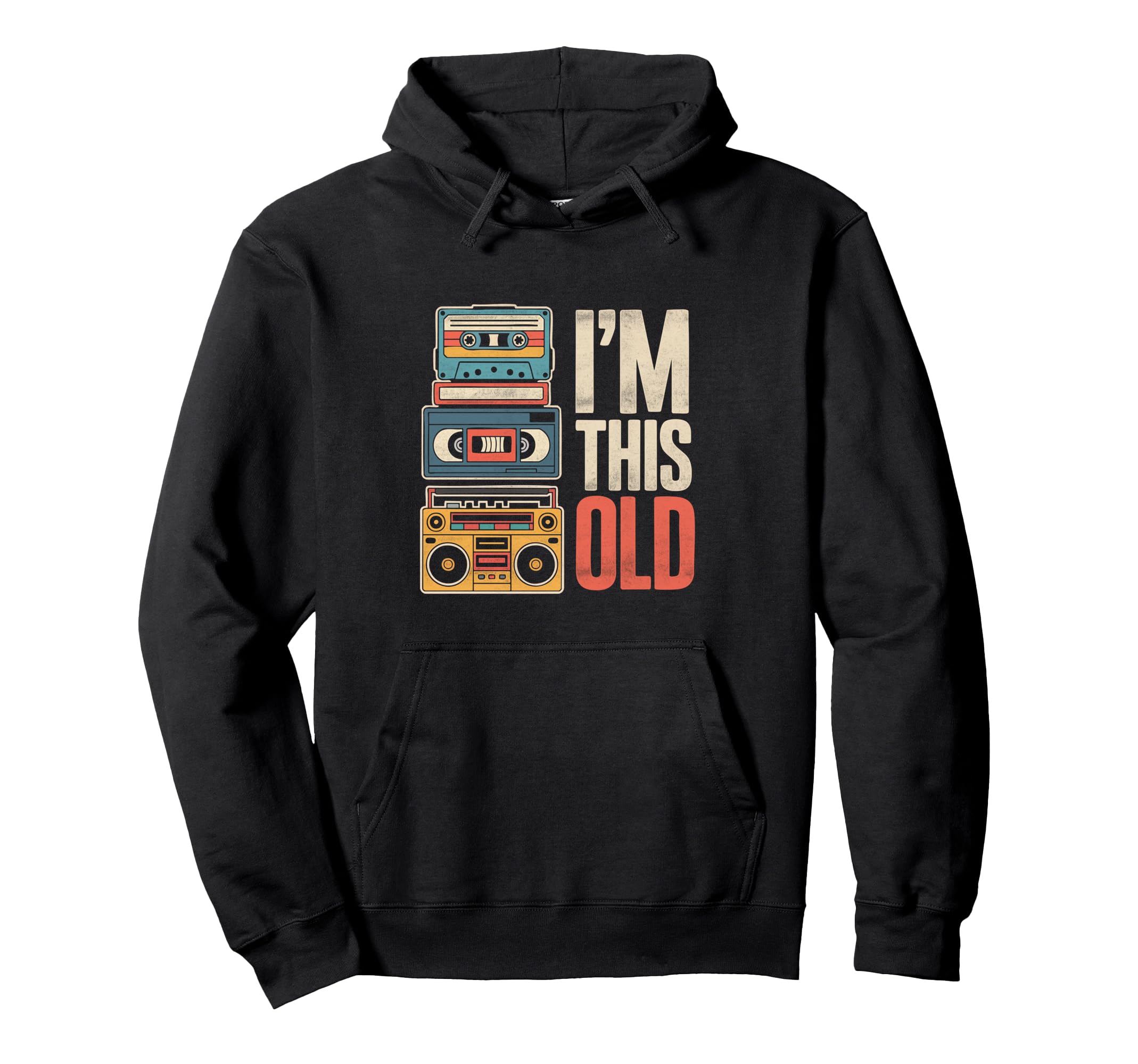 Funny Im This Old Cassette Tape Nostalgia Hoodie - Aesthetic Graphic Unisex - T-Shirt, Sweatshirt, Hoodie