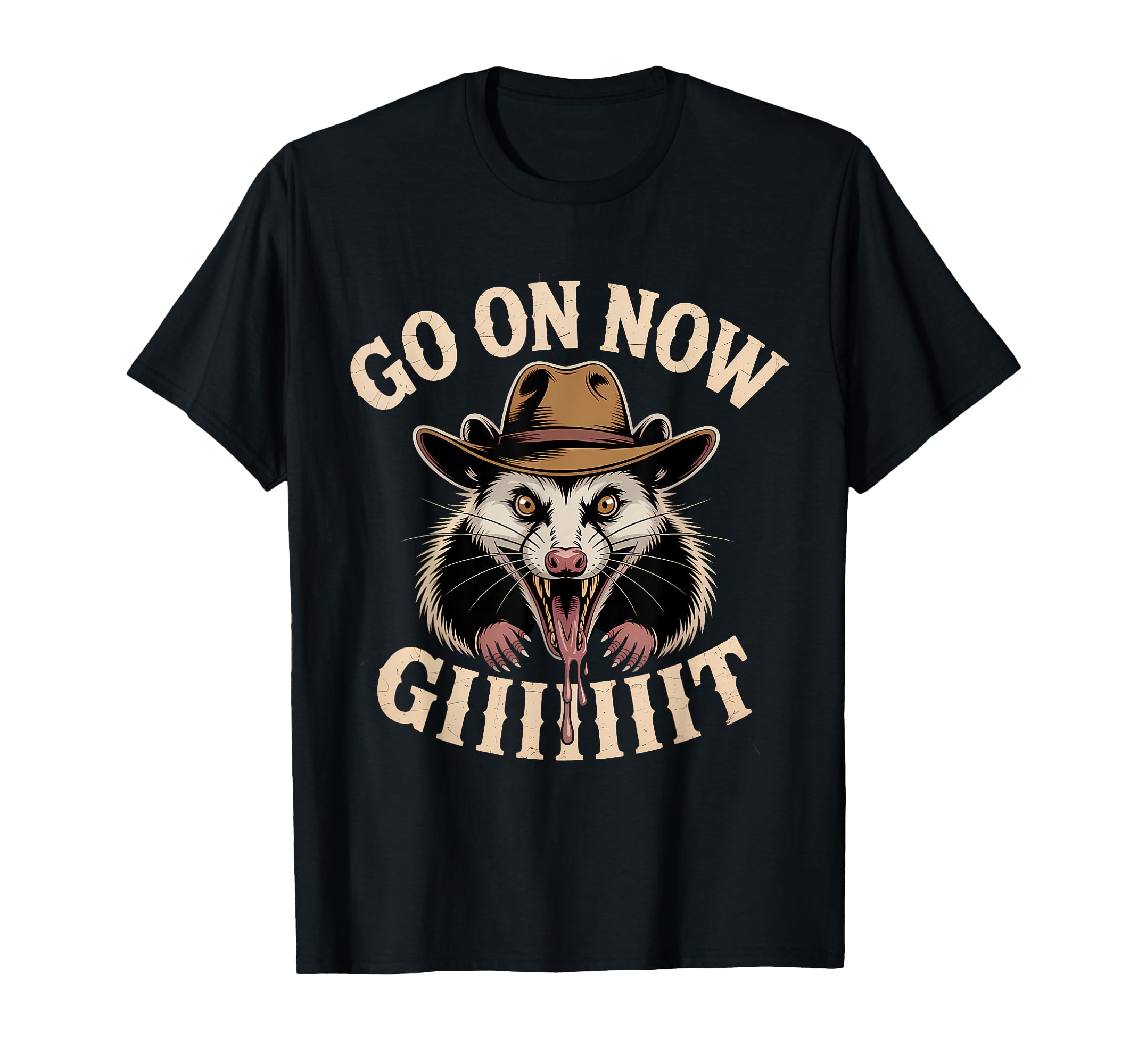 Go Now Git Western Country Possum T-Shirt - Fun Novelty Design Men Women - T-Shirt, Sweatshirt, Hoodie