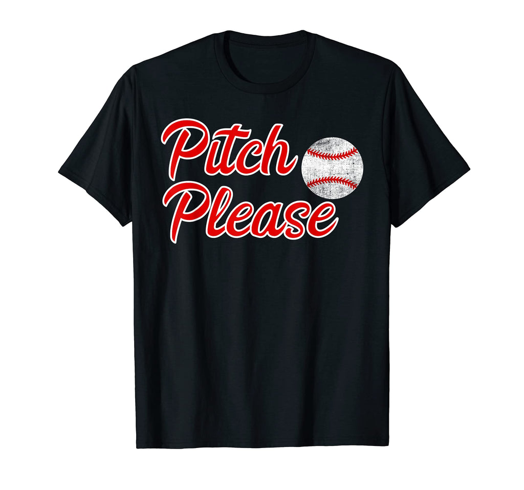 Pitch Please Baseball Softball Player T-Shirt - Graphic Print for Adults - T-Shirt, Sweatshirt, Hoodie