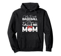 My Favorite Baseball Player Calls Me Hoodie - Streetwear Style for Adults - T-Shirt, Sweatshirt, Hoodie