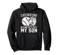 Baseball Catcher Dad Proud Dad Baseball Hoodie - Unique Graphic Unisex - T-Shirt, Sweatshirt, Hoodie
