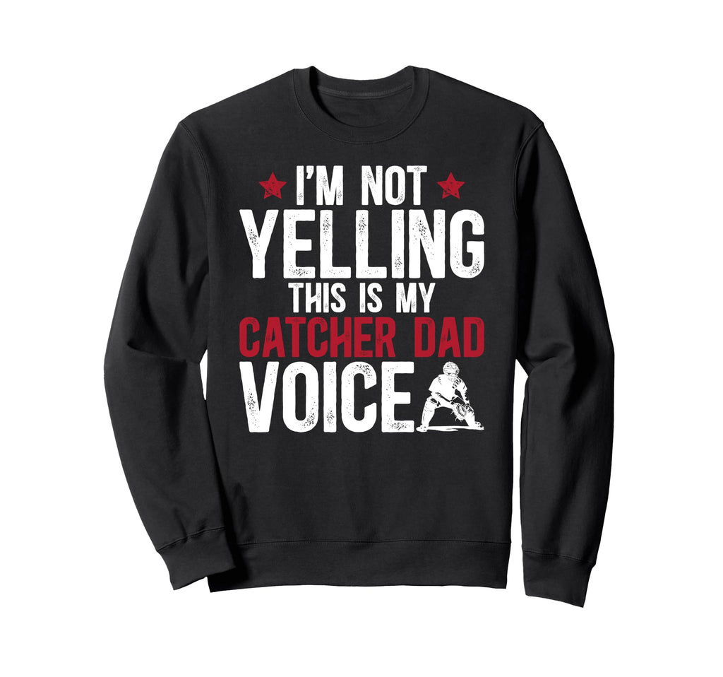 Baseball Catcher Dad Voice Dad Sweatshirt - Minimalist Print Men Women - T-Shirt, Sweatshirt, Hoodie