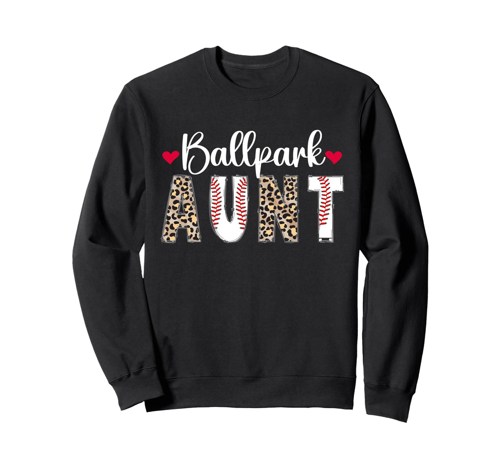 Ballpark Aunt Baseball Aunt Baseball Sweatshirt - Aesthetic Graphic Unisex - T-Shirt, Sweatshirt, Hoodie