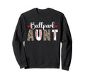 Ballpark Aunt Baseball Aunt Baseball Sweatshirt - Aesthetic Graphic Unisex - T-Shirt, Sweatshirt, Hoodie