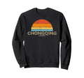 Best Chongqing China And Souvenirs Hoodie - Casual Everyday Wear Men Women - T-Shirt, Sweatshirt, Hoodie