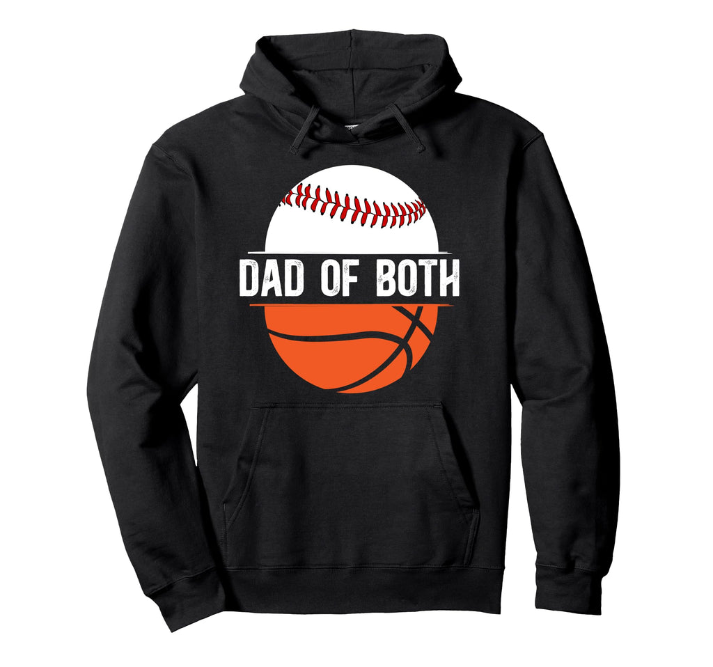 Dad Both Basketball Baseball Dad Ballers Hoodie - Graphic Print Men Women - T-Shirt, Sweatshirt, Hoodie