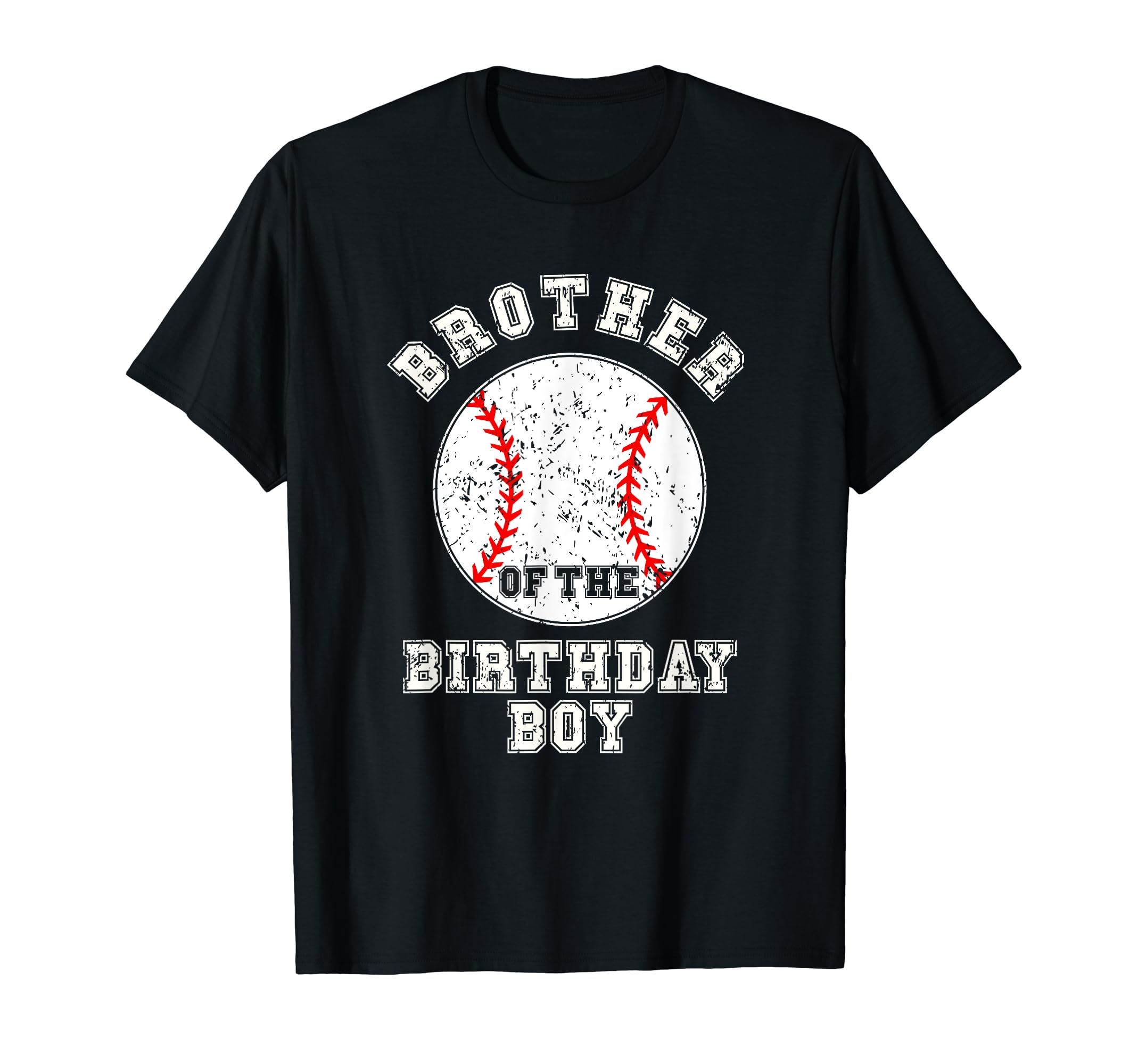 Brother Birthday Matching Baseball T-Shirt - Graphic Print Unisex - T-Shirt, Sweatshirt, Hoodie