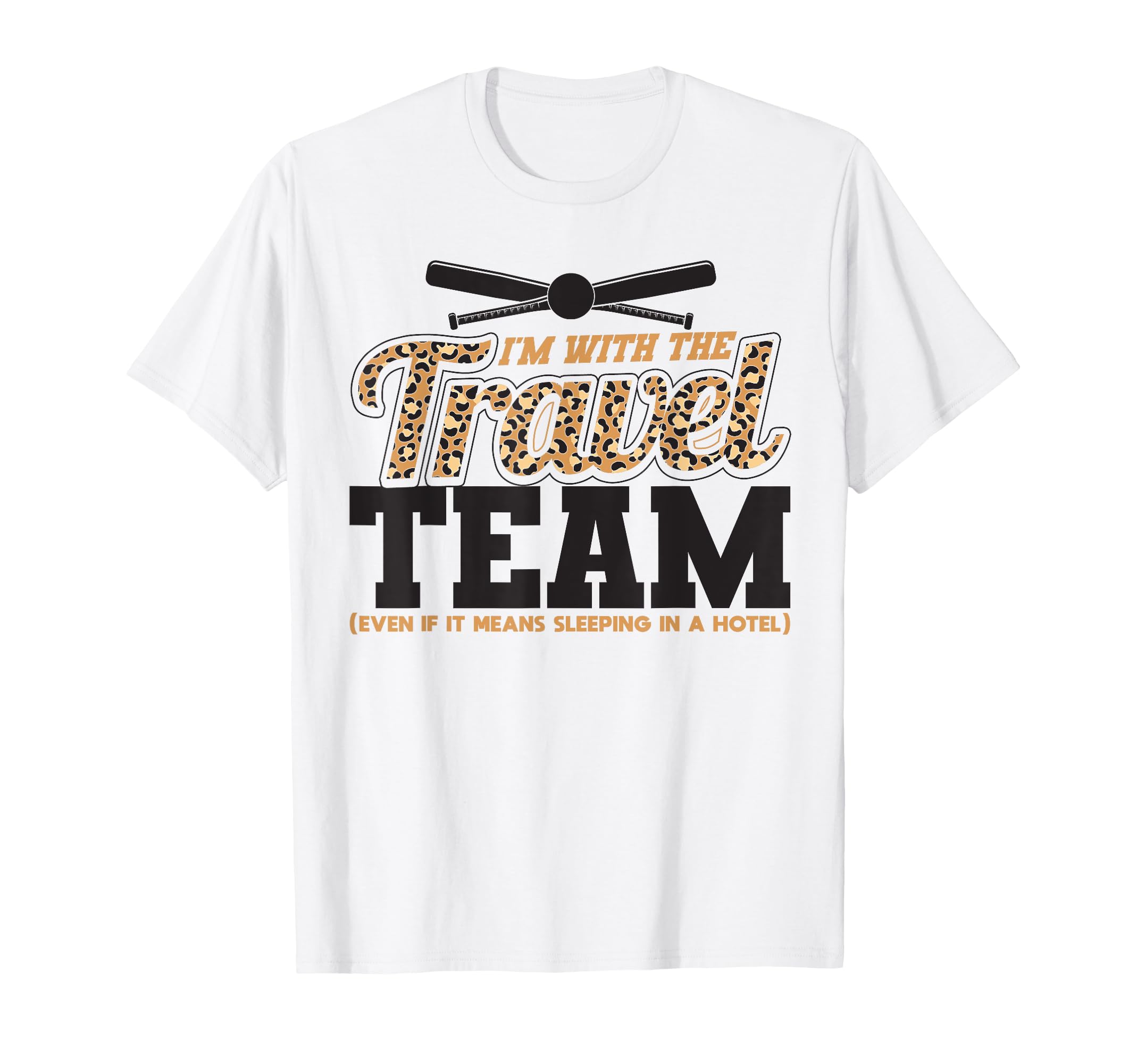 Baseball Mom Im Travel Team Leopard T-Shirt - Minimalist Print for Adults - T-Shirt, Sweatshirt, Hoodie