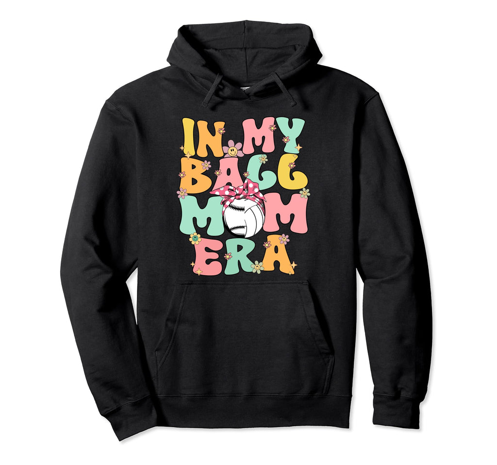 My Ball Mom Era Groovy Baseball Volleyball Hoodie - Unique Graphic Unisex - T-Shirt, Sweatshirt, Hoodie