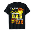 Im Not Just His Dad Im His Number One T-Shirt - Fun Novelty Design Unisex - T-Shirt, Sweatshirt, Hoodie