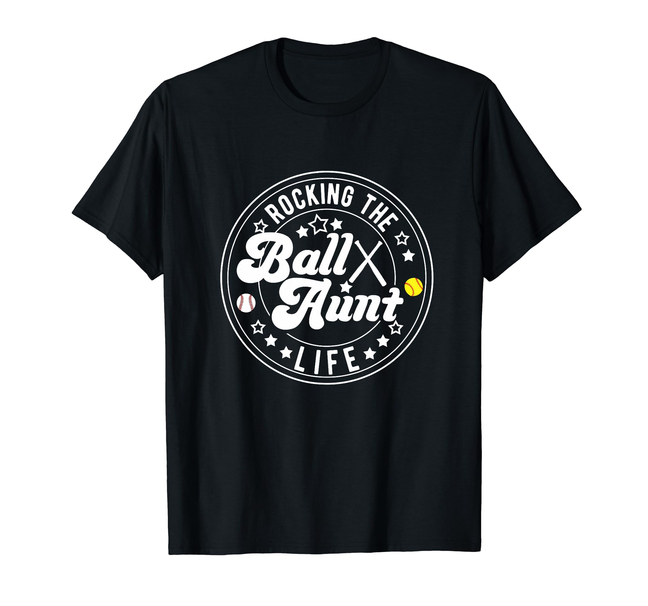 Rocking Ball Aunt Life Softball T-Shirt - Casual Everyday Wear for Adults - T-Shirt, Sweatshirt, Hoodie