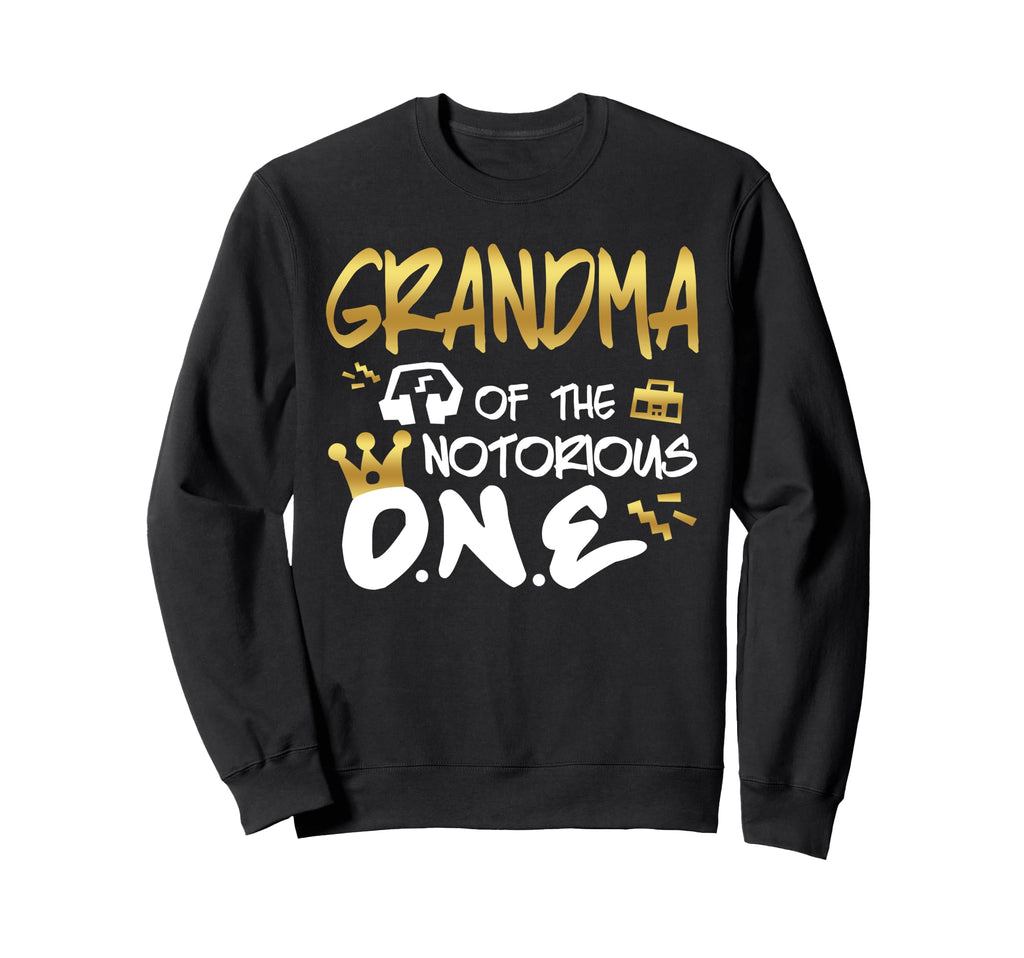 Grandma Notorious One Old School 1St Sweatshirt - Streetwear Style Unisex - T-Shirt, Sweatshirt, Hoodie