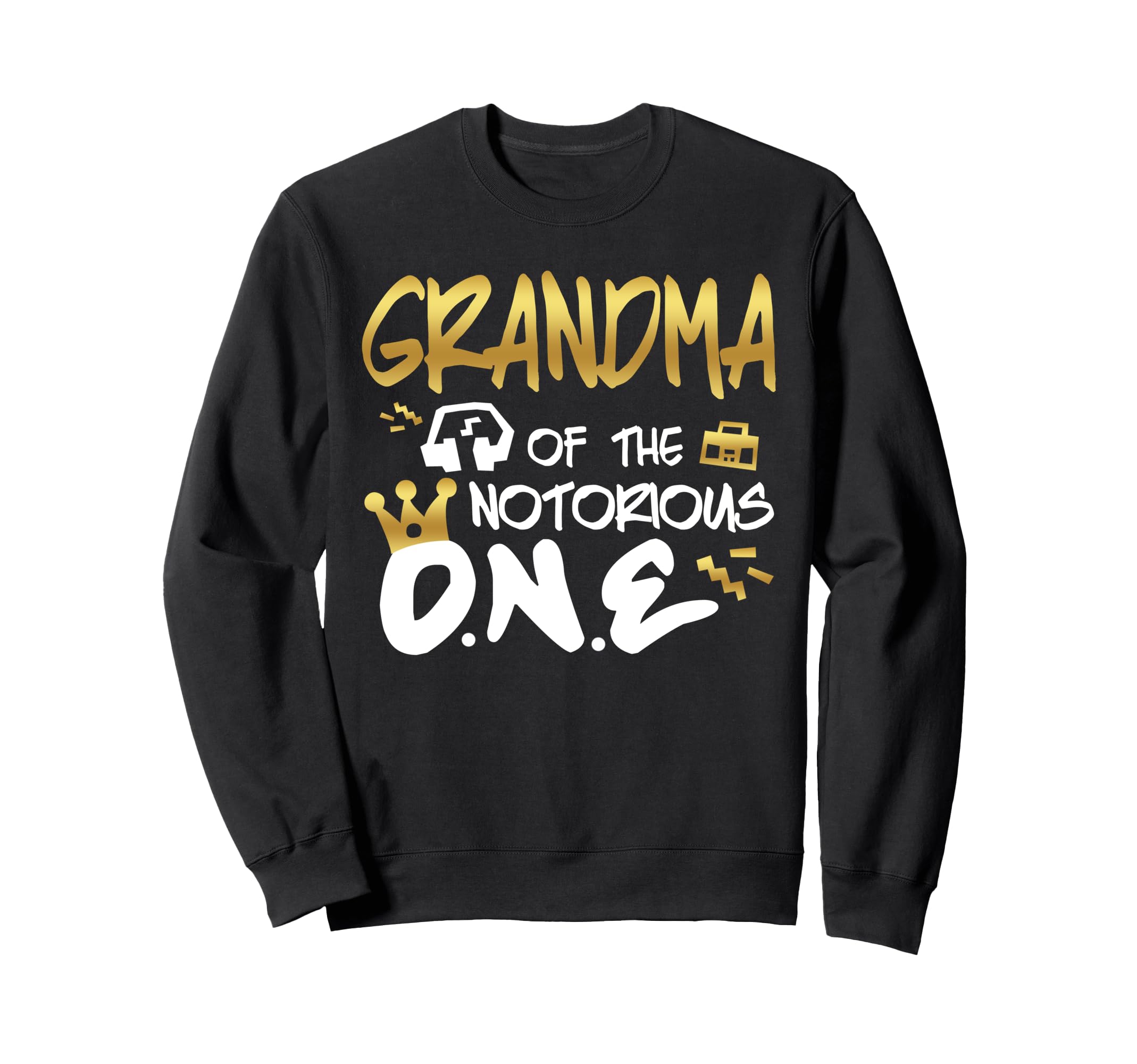 Grandma Notorious One Old School 1St Sweatshirt - Streetwear Style Unisex - T-Shirt, Sweatshirt, Hoodie