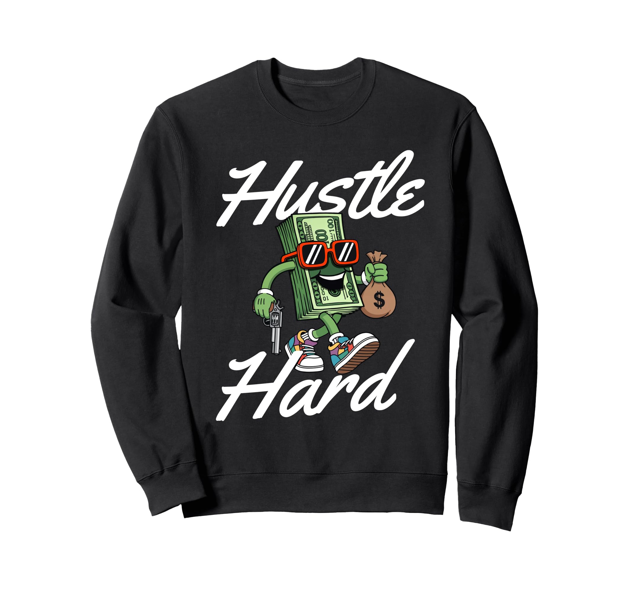 Hustle Hard 80S 90S Old Sweatshirt - Casual Everyday Wear for Adults - T-Shirt, Sweatshirt, Hoodie