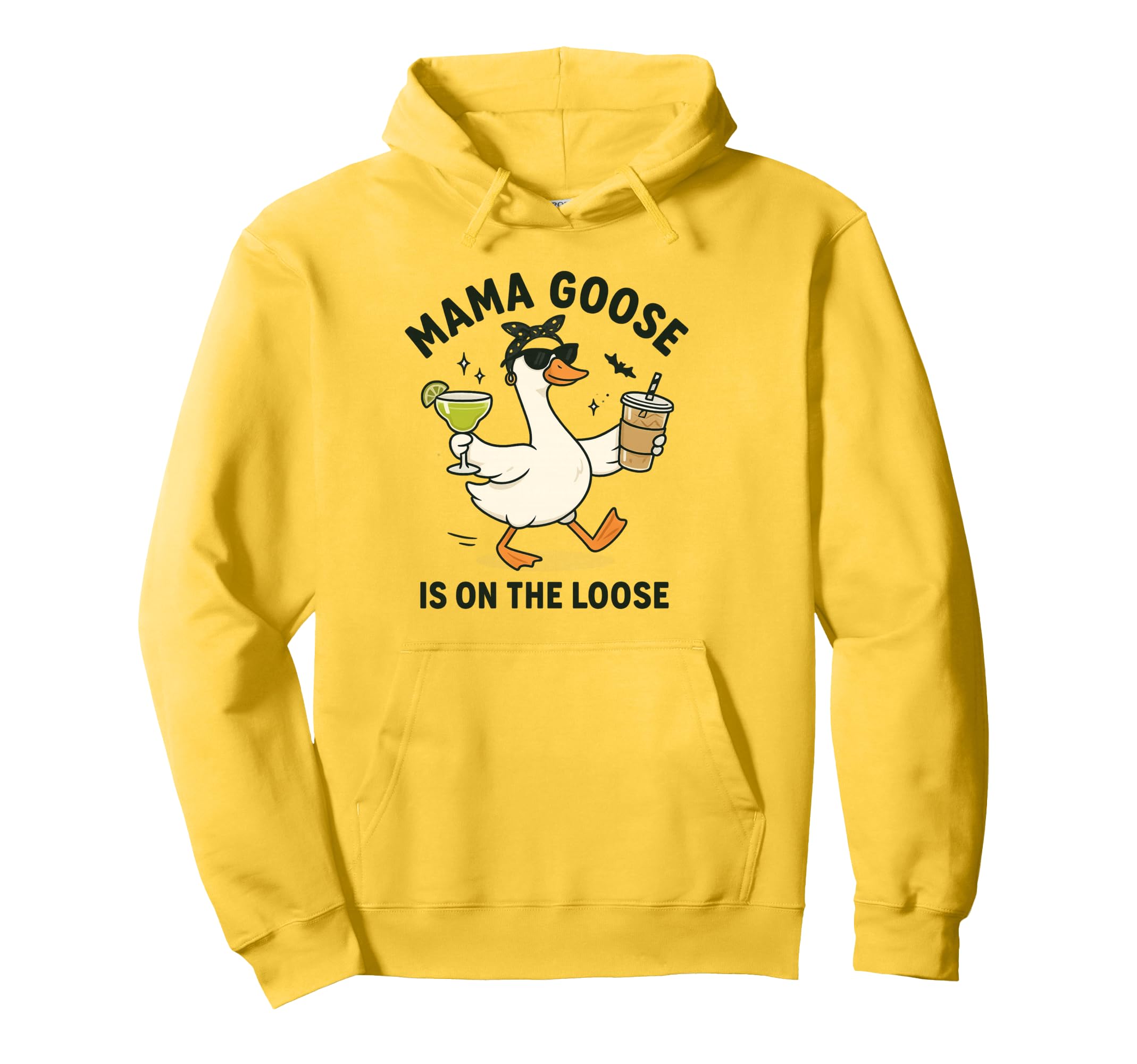 Mama Goose Loose Funny Mom Goose Hoodie - Trendy Graphic Unisex - T-Shirt, Sweatshirt, Hoodie