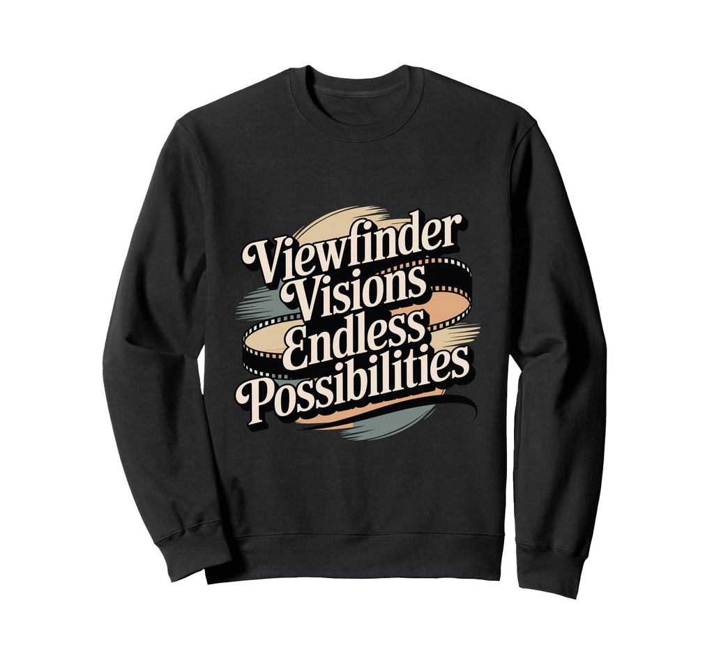 Develop Memories Not Just Film Sweatshirt - Custom Art Print Men Women - T-Shirt, Sweatshirt, Hoodie