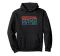 Baseball Mama Funny Baseball Hoodie - Casual Everyday Wear Unisex - T-Shirt, Sweatshirt, Hoodie