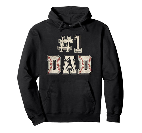 1 Dad Funny Number One Baseball Dad From Hoodie - Unique Graphic Men Women - T-Shirt, Sweatshirt, Hoodie
