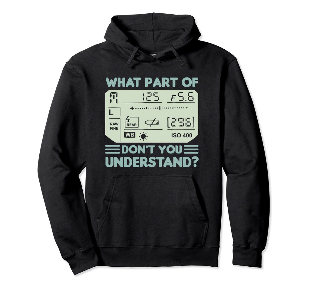 Camera Photography Lover Photographer Hoodie - Unique Graphic for Adults - T-Shirt, Sweatshirt, Hoodie