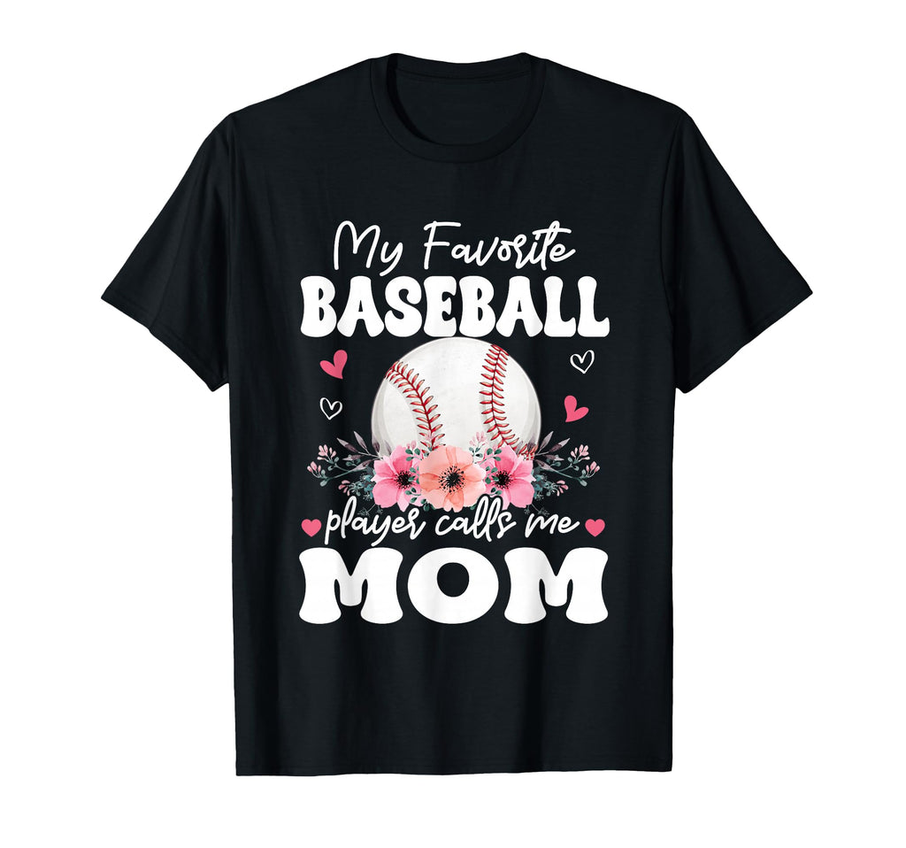 My Favorite Baseball Player Calls Me T-Shirt - Custom Art Print for Adults - T-Shirt, Sweatshirt, Hoodie