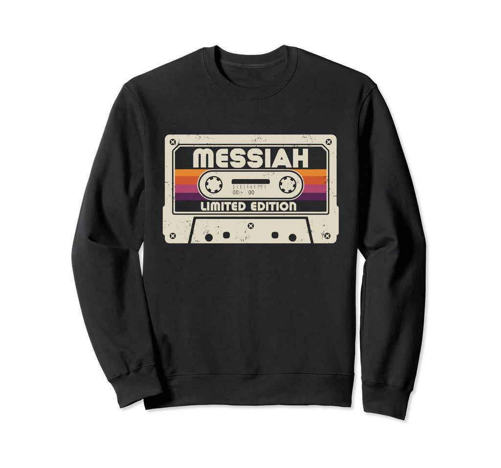 Messiah First Name Cassette Tape Sweatshirt - Minimalist Print Men Women - T-Shirt, Sweatshirt, Hoodie