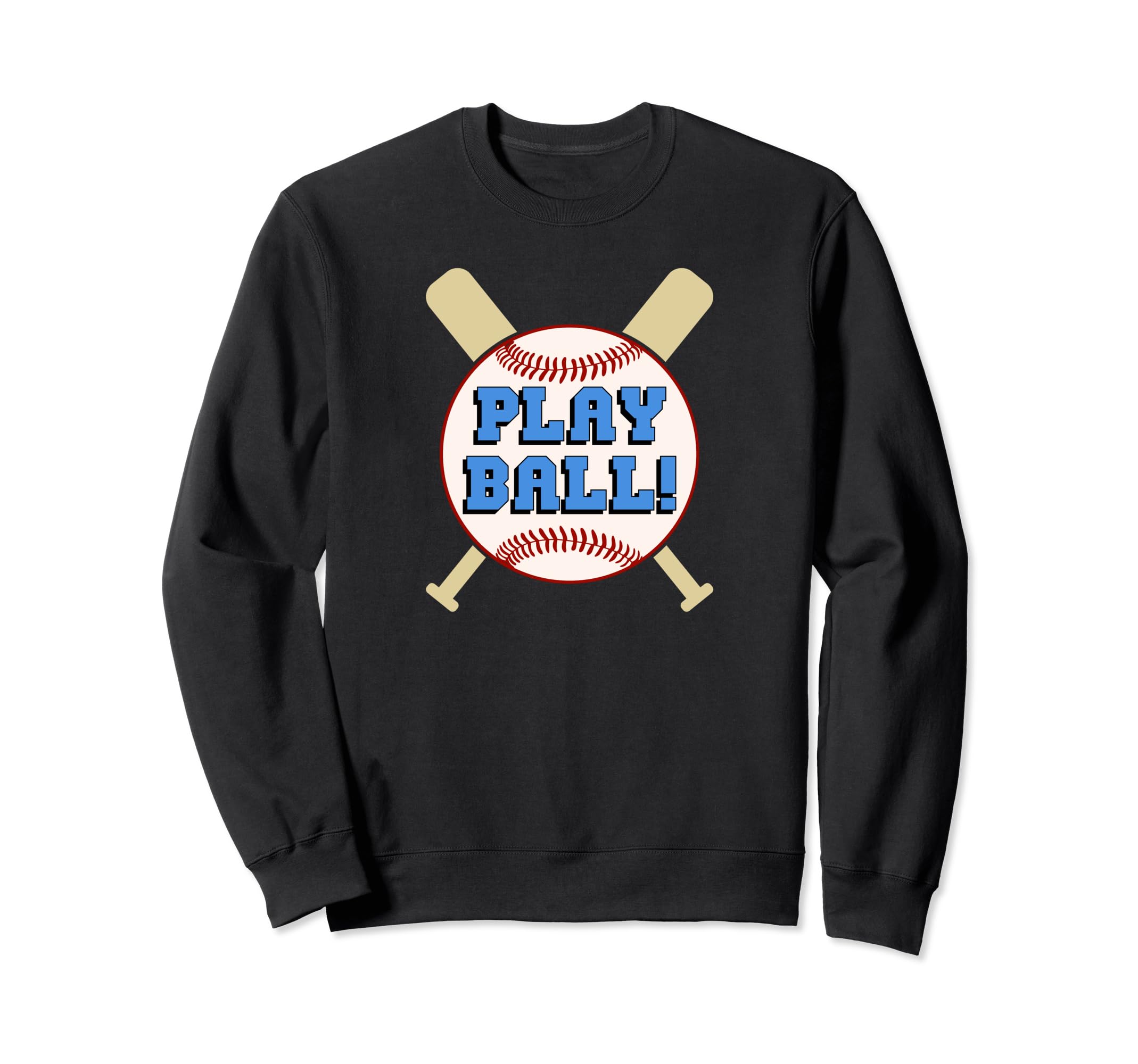 Play Ball Baseball Sweatshirt - Unique Graphic Men Women - T-Shirt, Sweatshirt, Hoodie