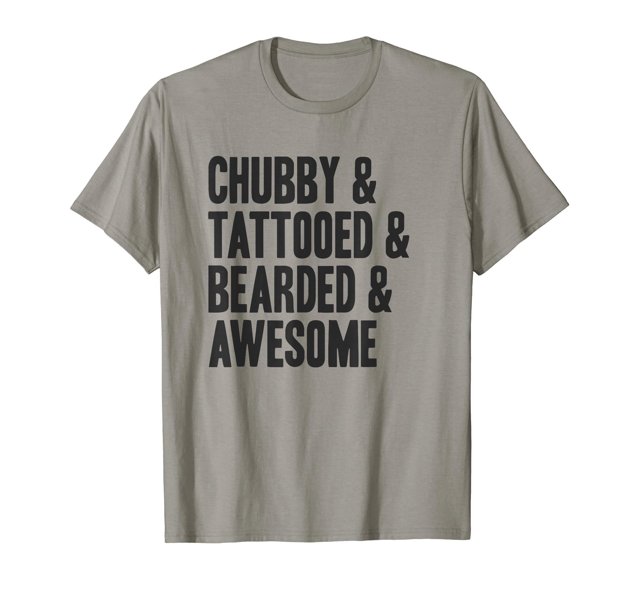 Chubby Tattooed Bearded Awesome T-Shirt - Minimalist Print for Adults - T-Shirt, Sweatshirt, Hoodie