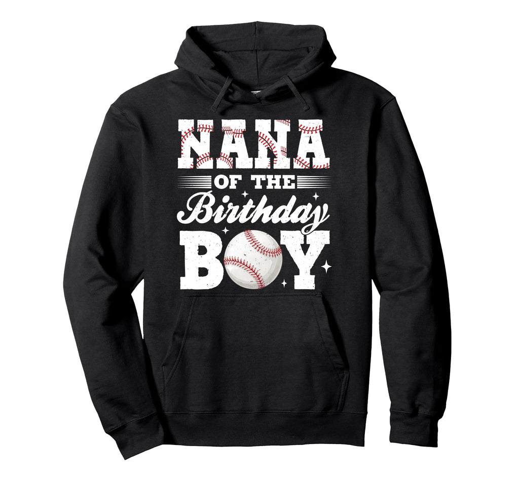Nana Birthday Baseball Matching Family Hoodie - Streetwear Style for Adults - T-Shirt, Sweatshirt, Hoodie