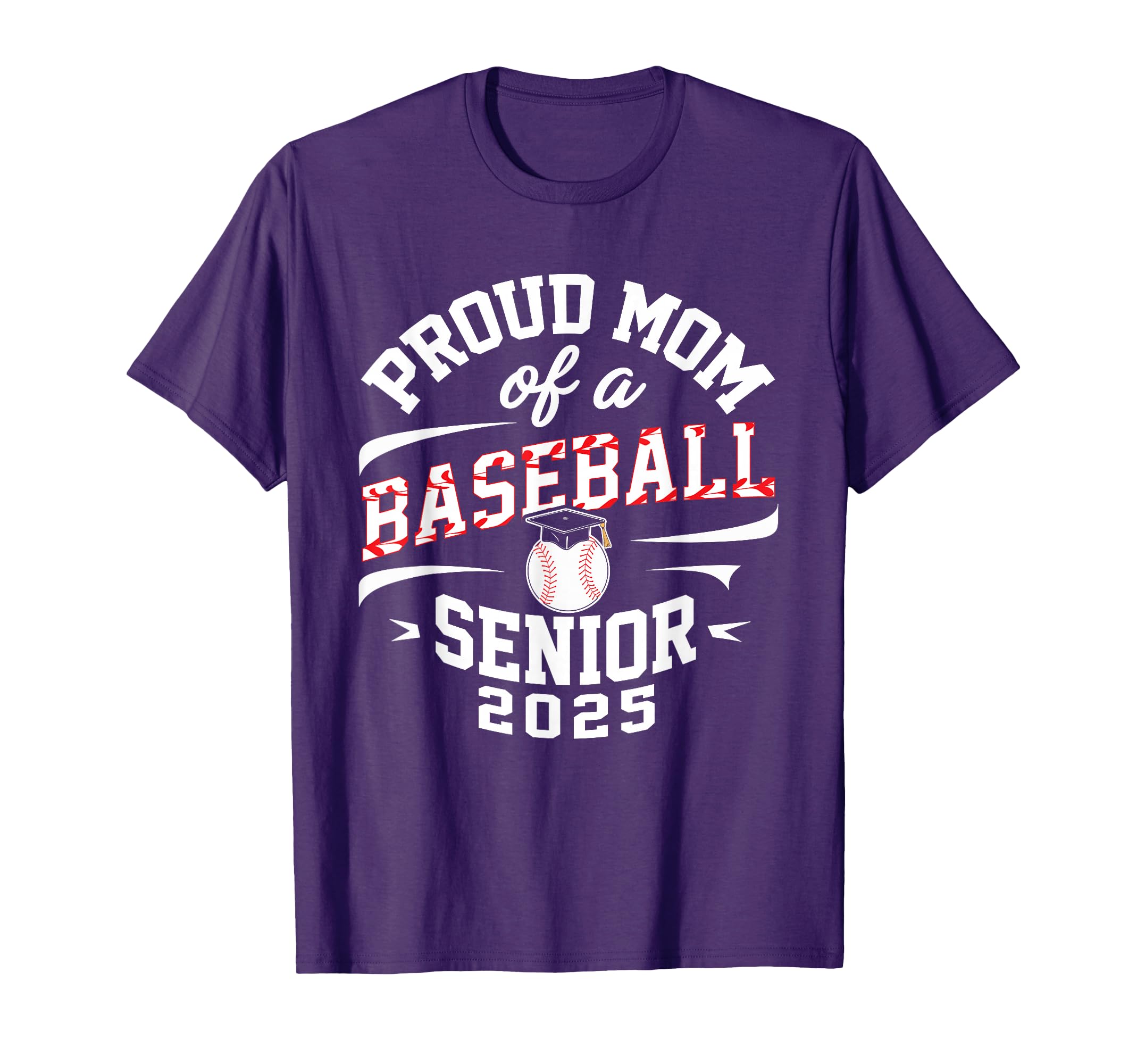 Proud Mom Baseball Senior Class T-Shirt - Casual Everyday Wear Men Women - T-Shirt, Sweatshirt, Hoodie