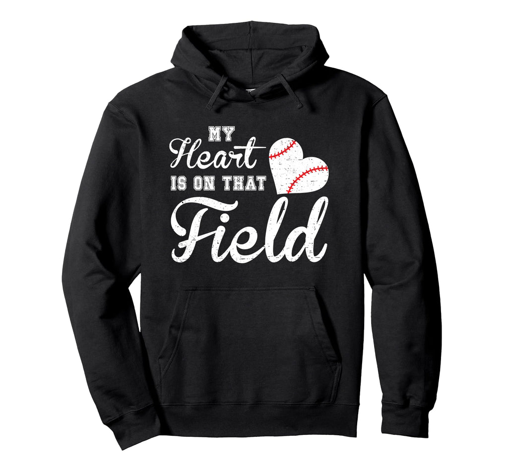 My Heart Is That Field Baseball Hoodie - Streetwear Style Men Women - T-Shirt, Sweatshirt, Hoodie