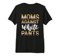 Moms Against White Pants Baseball Mama T-Shirt - Trendy Graphic Men Women - T-Shirt, Sweatshirt, Hoodie